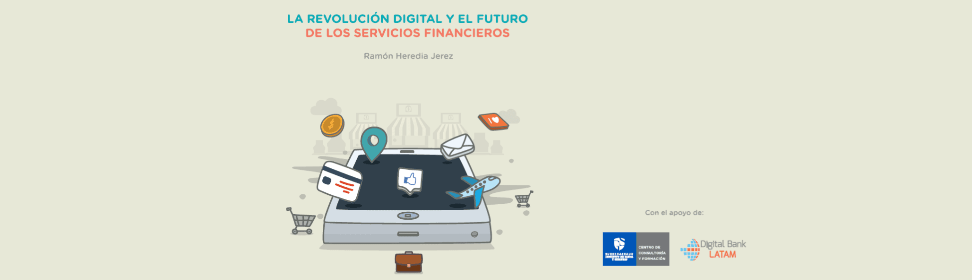 La revolución digital y el futuro de los servicios financieros 